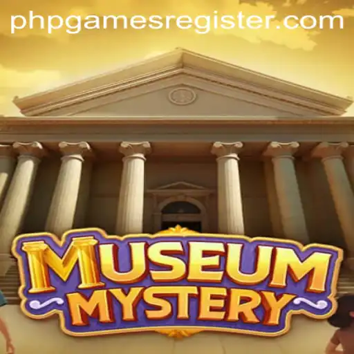 Unveiling MuseumMystery: The New Sensation Among PHPGAMES Enthusiasts
